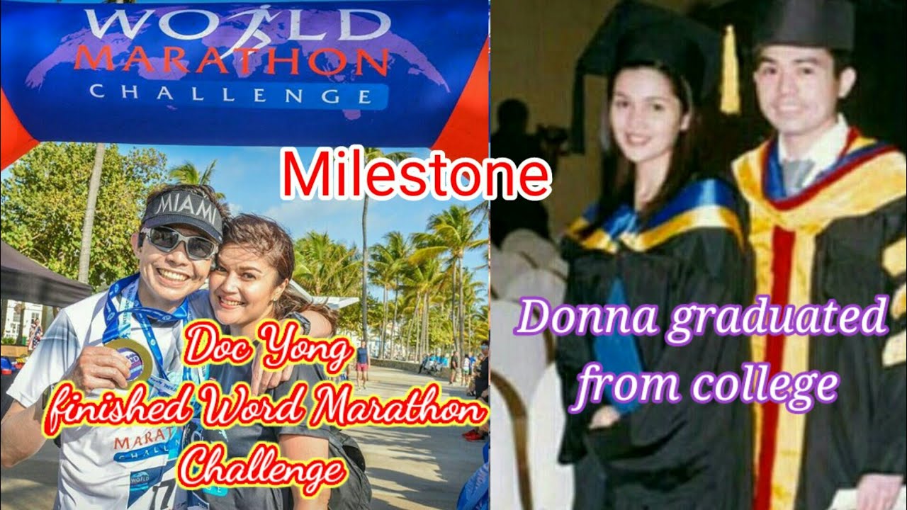 Donna and Yong Larrazabal | Milestone | Donna College Graduation | Doc World Marathon Challenge