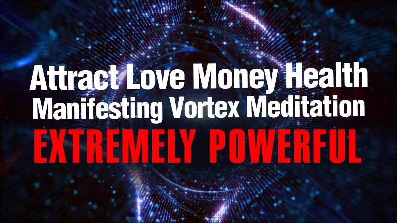Attract Love, Money, and Health In Your Manifesting Vortex | Meditation by Robert Zink
