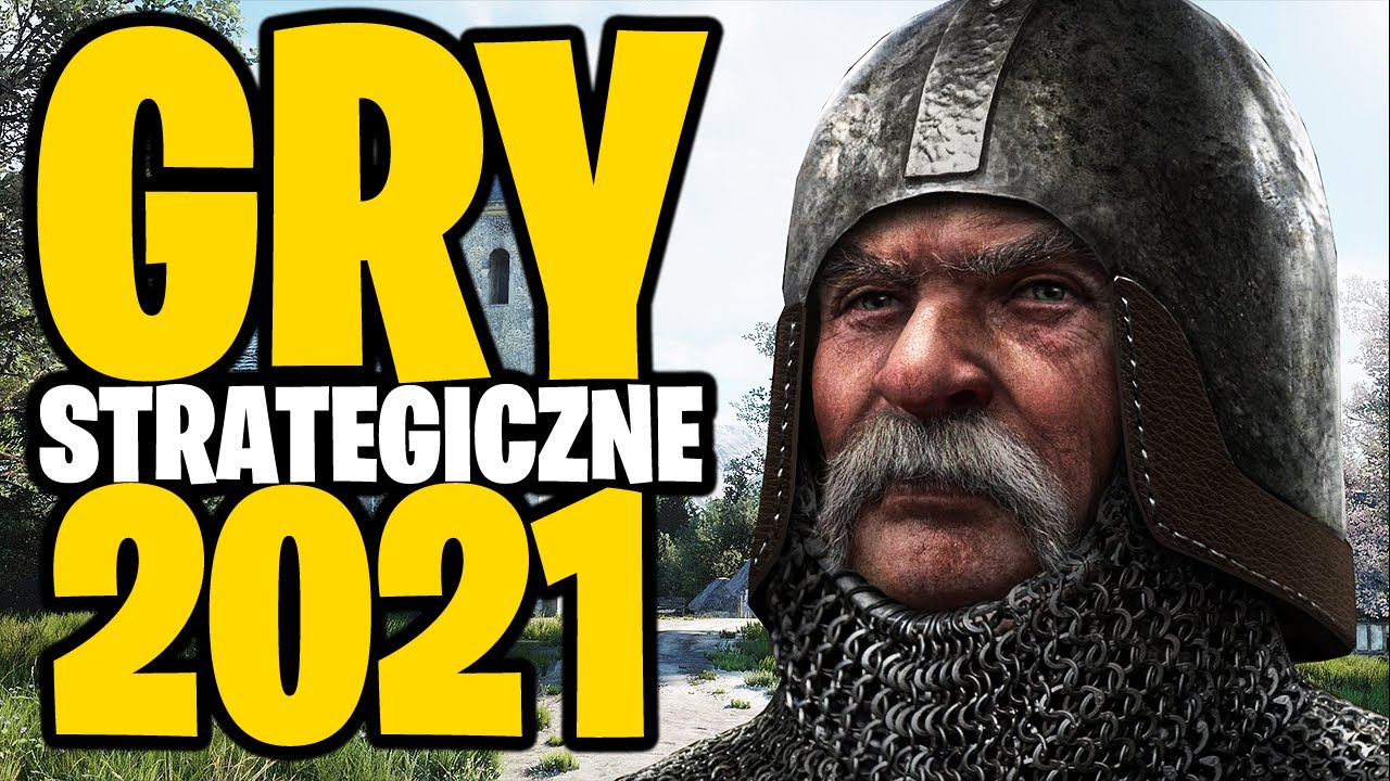 GRY STRATEGICZNE 2021 na kt&oacute;re warto czekać! | Upcoming STRATEGY Games of 2021 PC