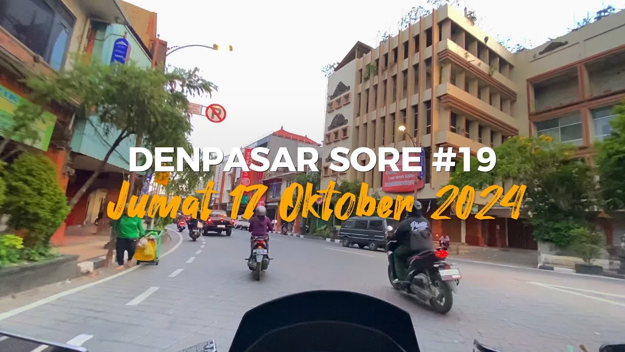 SITUASI KOTA DENPASAR SORE #19 JUMAT 18 OKTOBER 2024