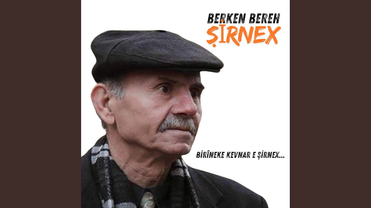 Berken Bereh - Şirnex