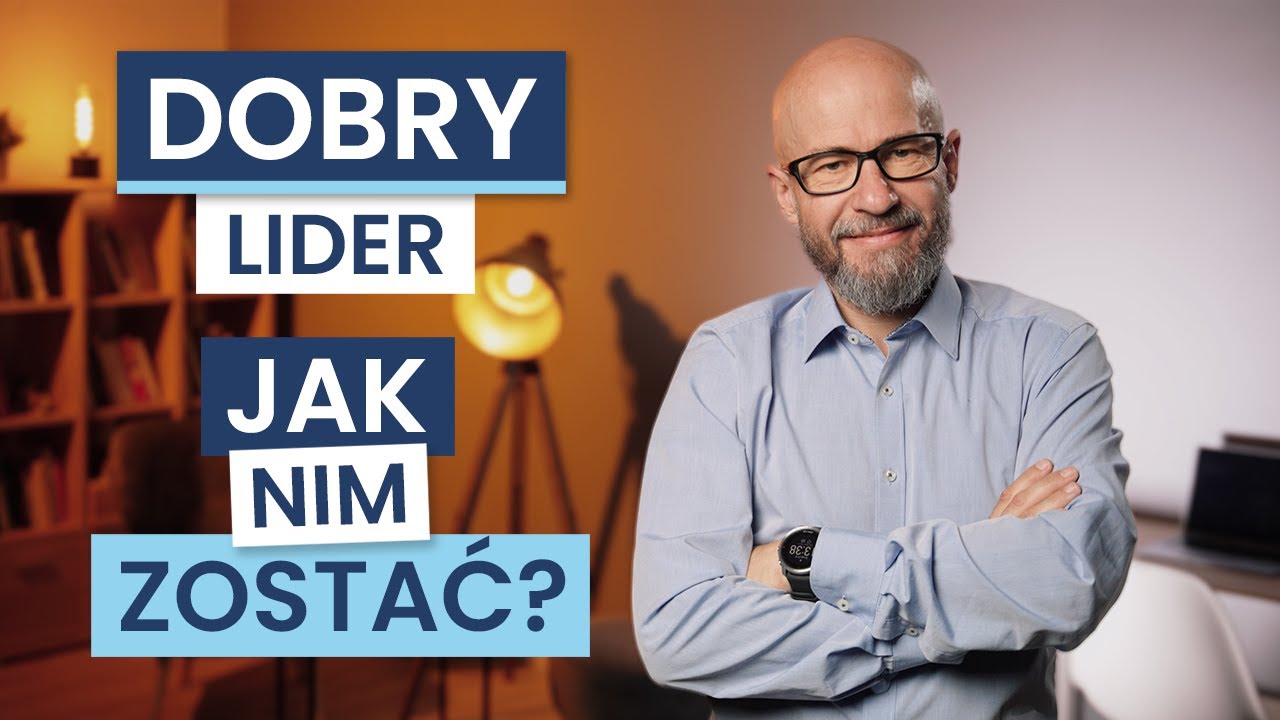 Jak być dobrym liderem? 6 RZECZY, o których musi pamiętać KAŻDY szef