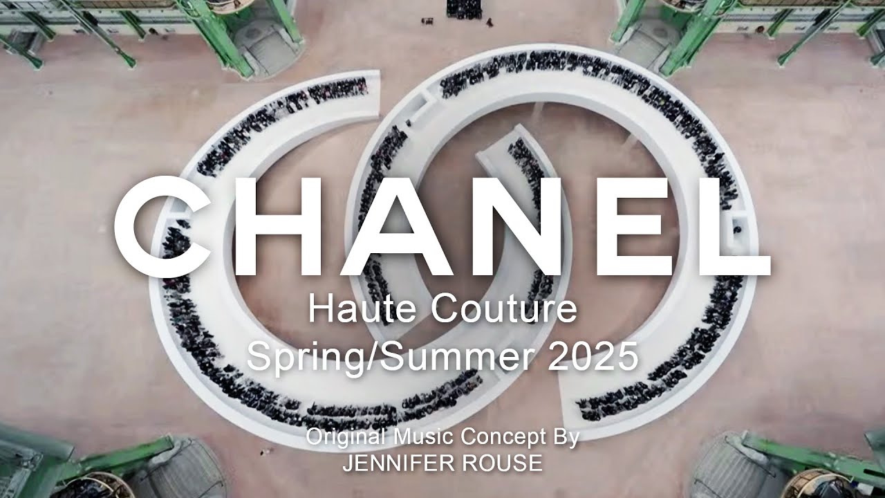 CHANEL Haute Couture Spring Summer 2025 - Original Music Concept By Jennifer Rouse