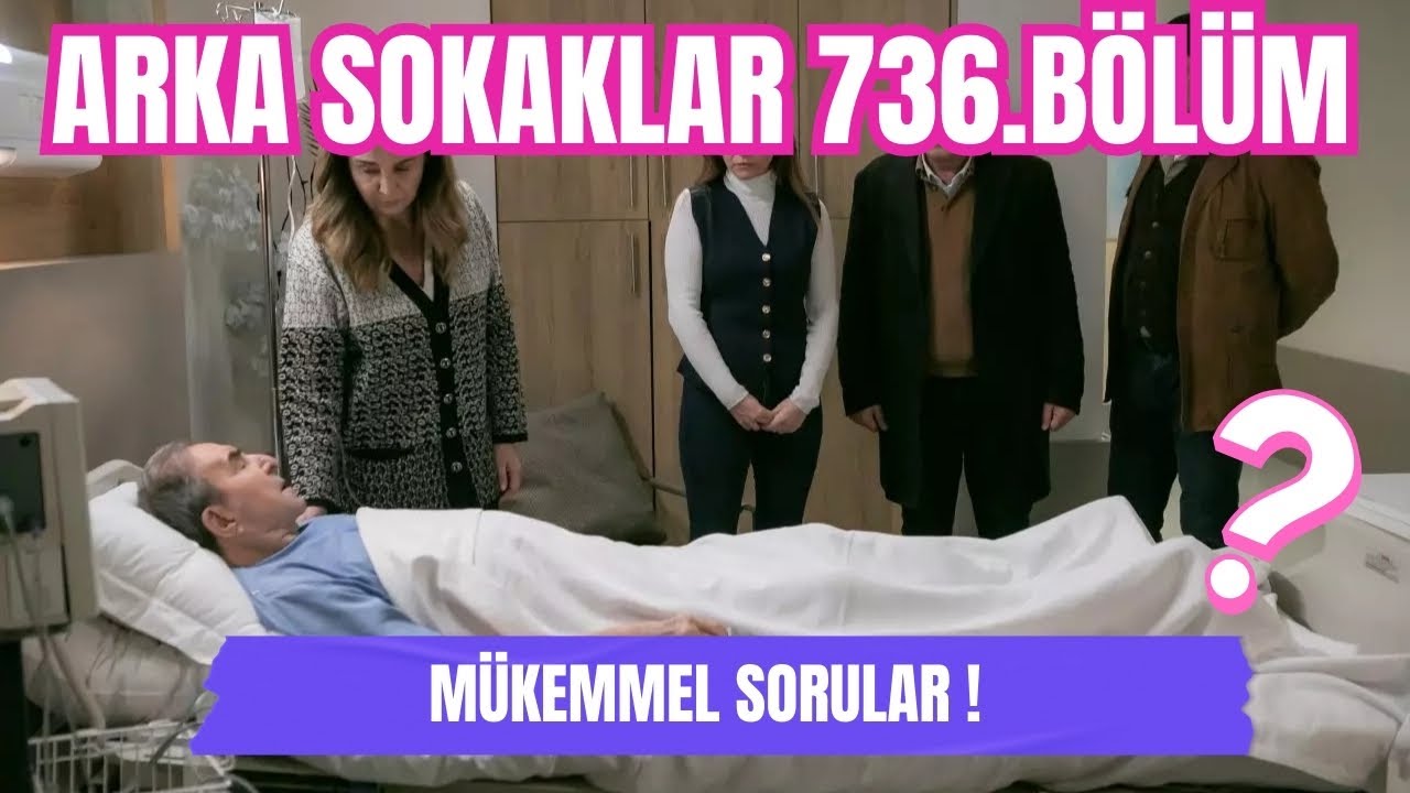 Rıza Baba’nın Büyük Sınavı! | Arka Sokaklar 736. Bölüm Testi 😨