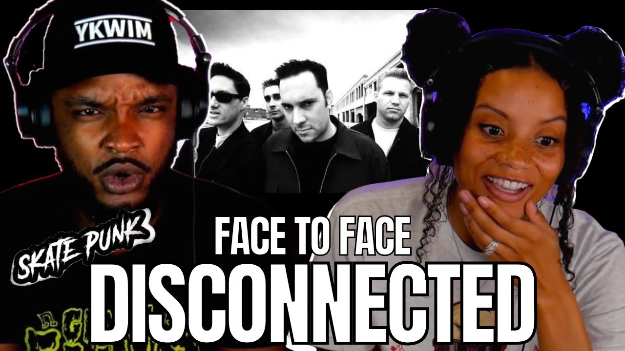 🎵 Face To Face - Disconnected REACTION