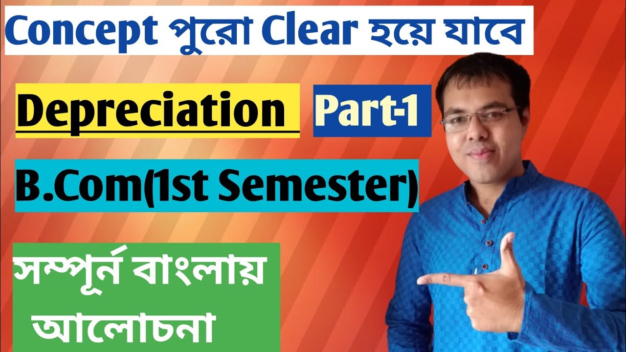 #1 Depreciation b.com 1st semester in bengali//Depreciation problem solution for bangla medium