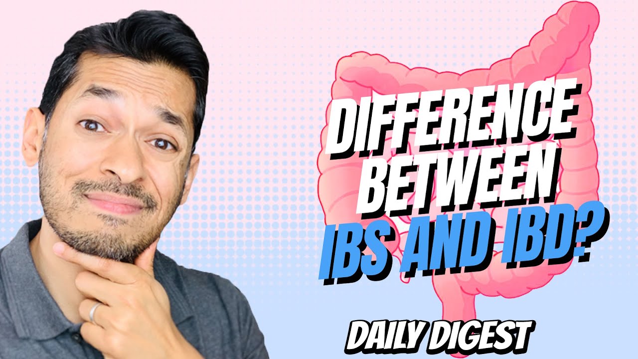 Difference Between IBS and IBD?