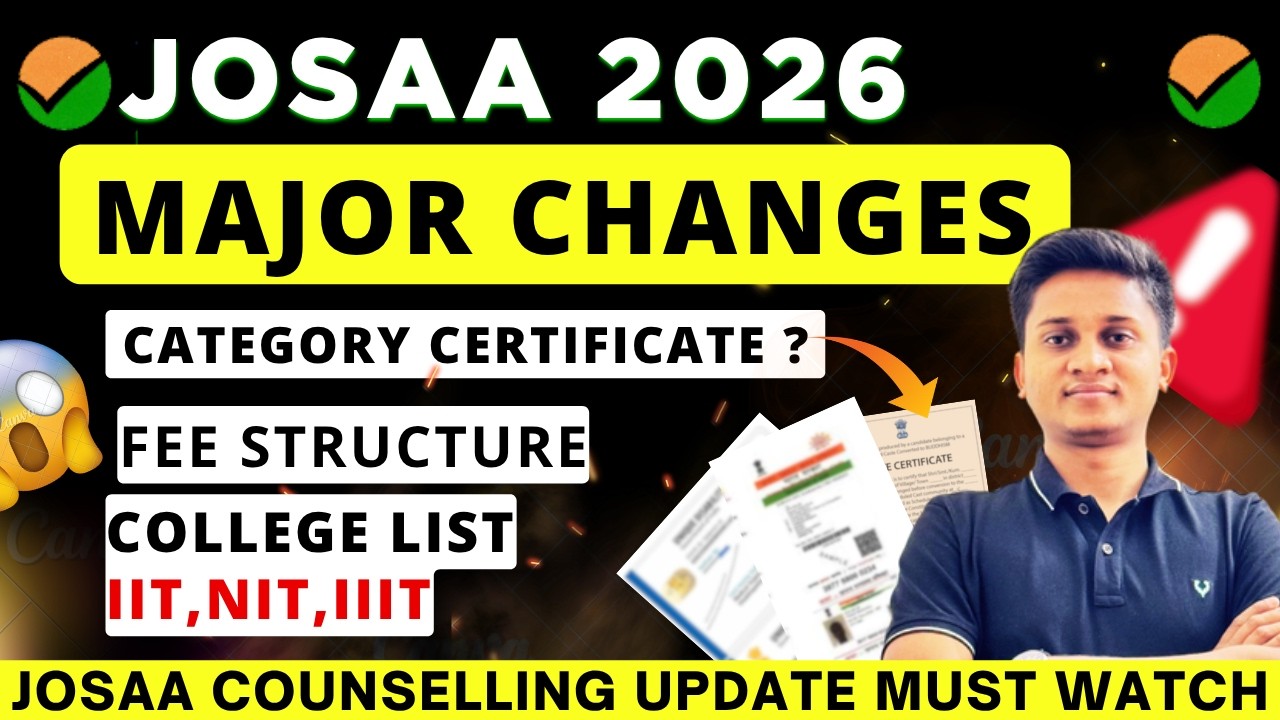 JEE Main 2026 JoSAA Counselling Full Guide | Fees, Documents, Category & Dates