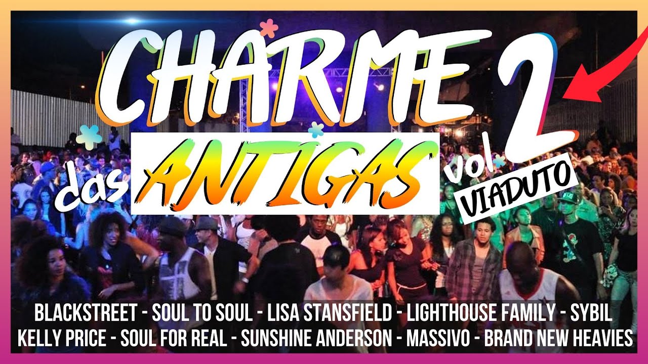 TOP 15 CHARME DAS ANTIGAS QUE VOC&Ecirc; J&Aacute; DAN&Ccedil;OU | BLACKSTREET, SOUL II SOUL, KELLY PRICE, SYBIL E +