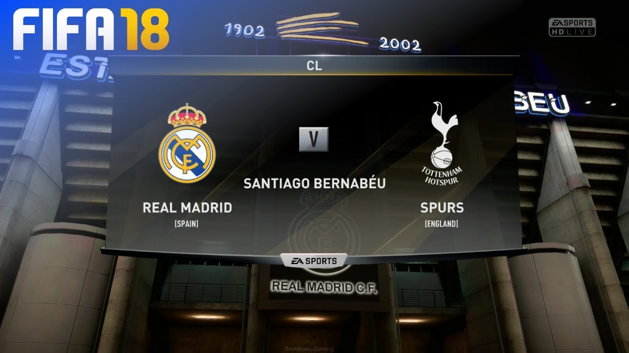 FIFA 18 - Real Madrid vs. Tottenham Hotspur @ Estadio Santiago Bernabéu