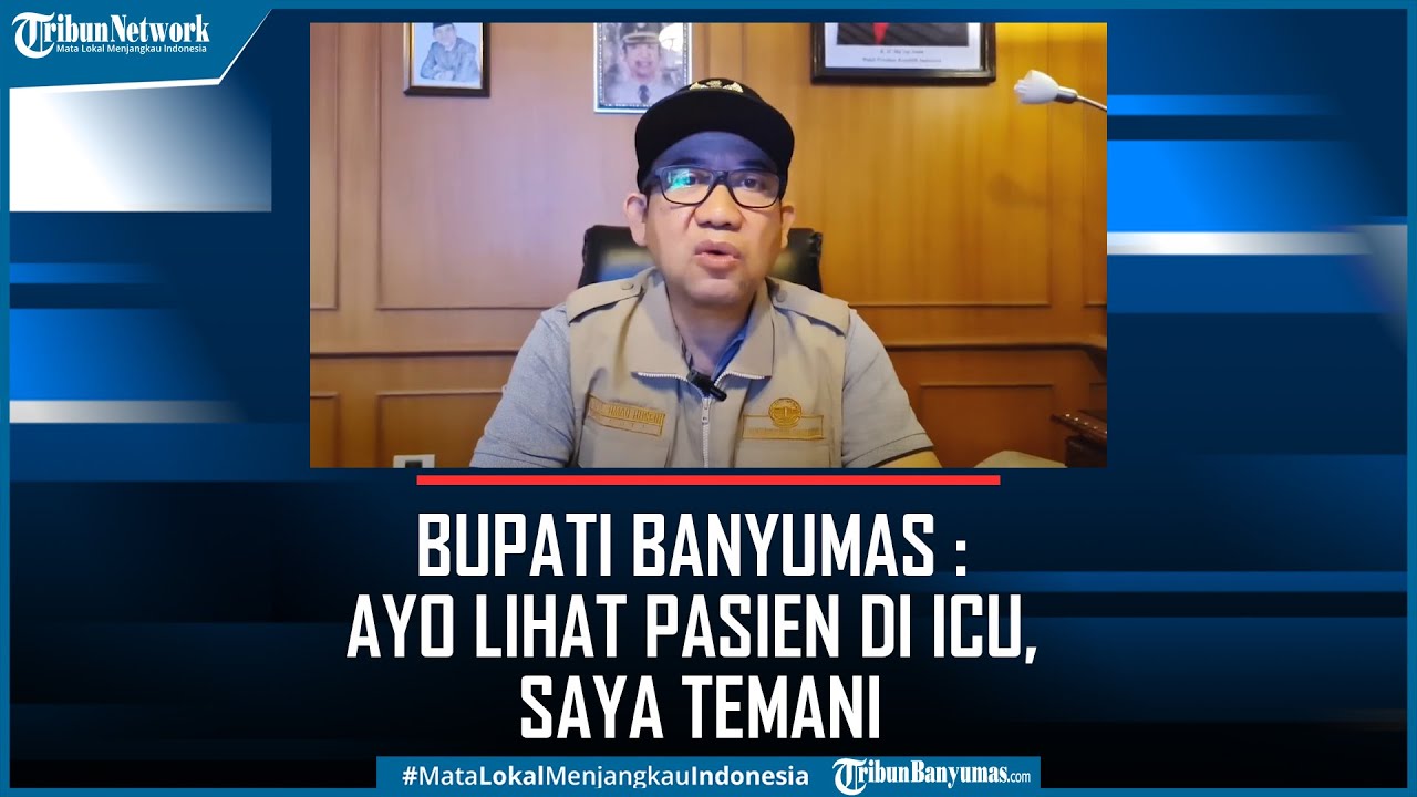 Viral Bupati Banyumas Achmad Husein Geram Warga Tak Percaya Covid 19