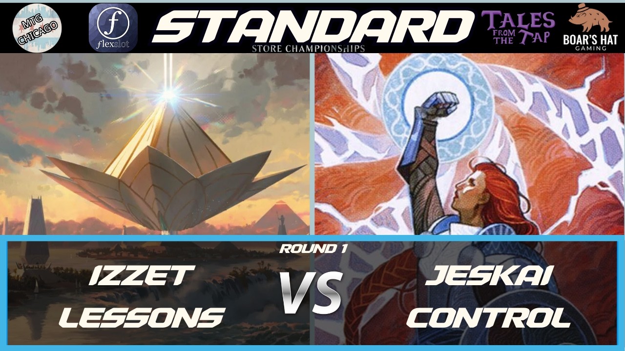 Izzet Lessons VS Jeskai Control   [MTG Standard Store Champions Round 1]