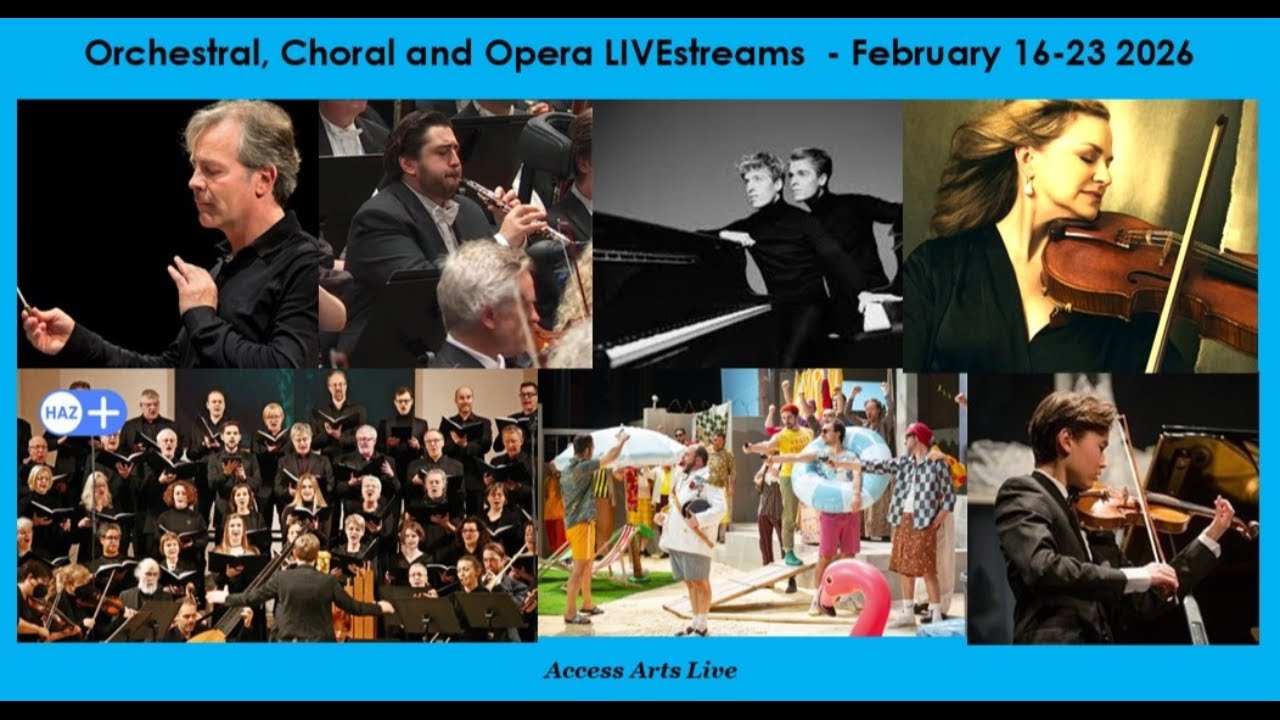 Orchestral, choral and opera LIVEstreams Feb 16-23, LIVE with John Paval