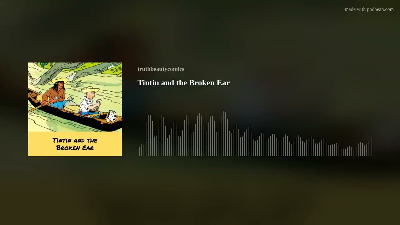 Tintin and the Broken Ear