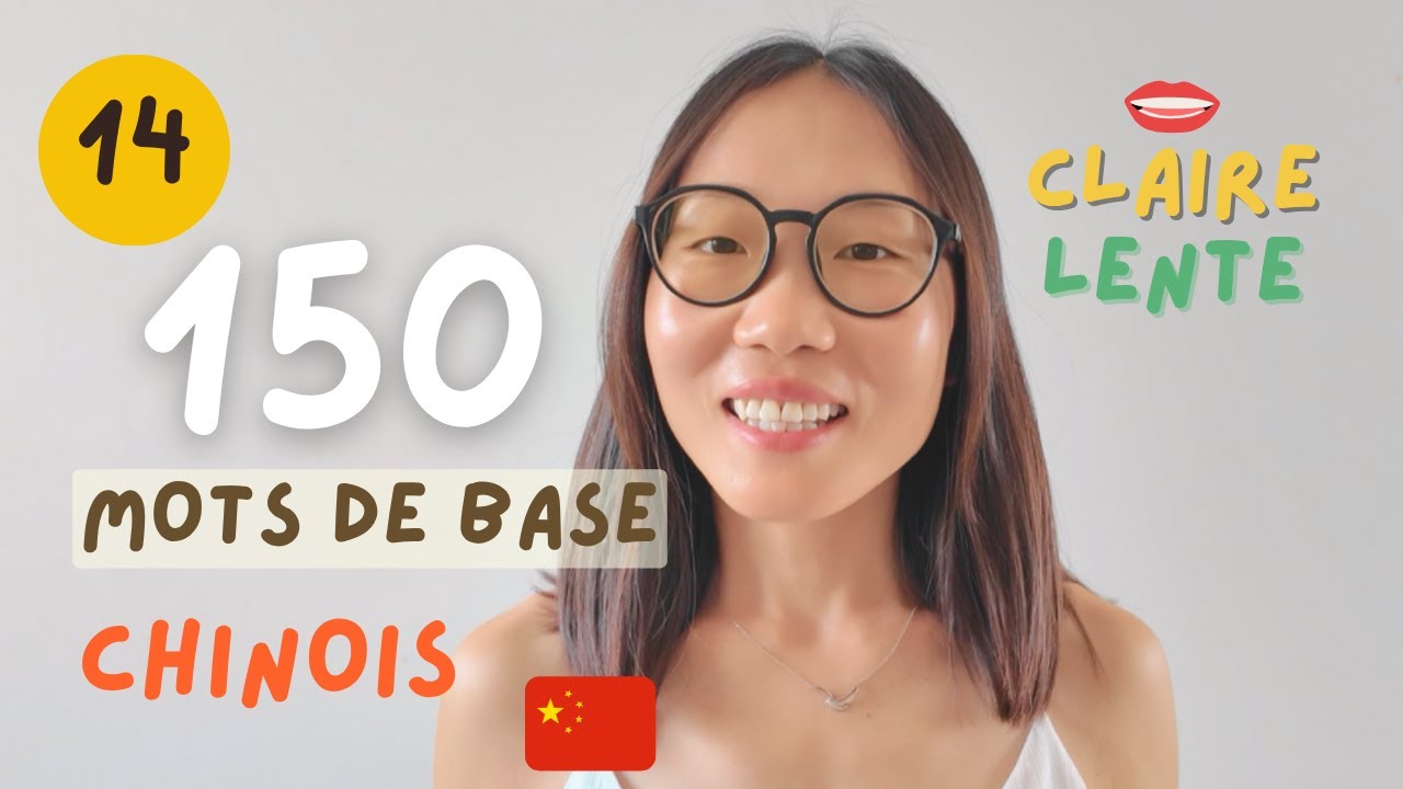 chinois débutant /Tes Premiers 150 Mots Chinois de BASE (Partie 14)