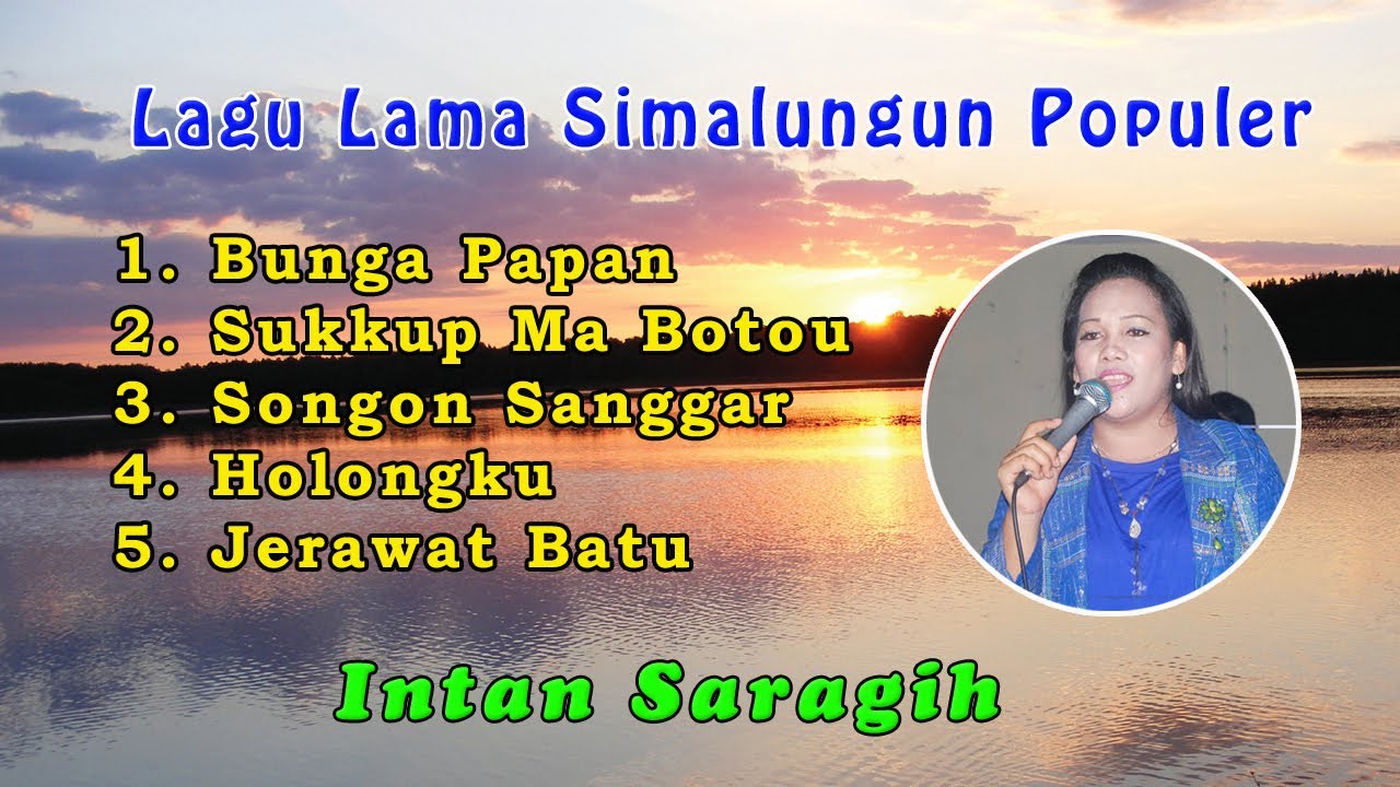 Lagu Lama Simalungun - Intan Saragih