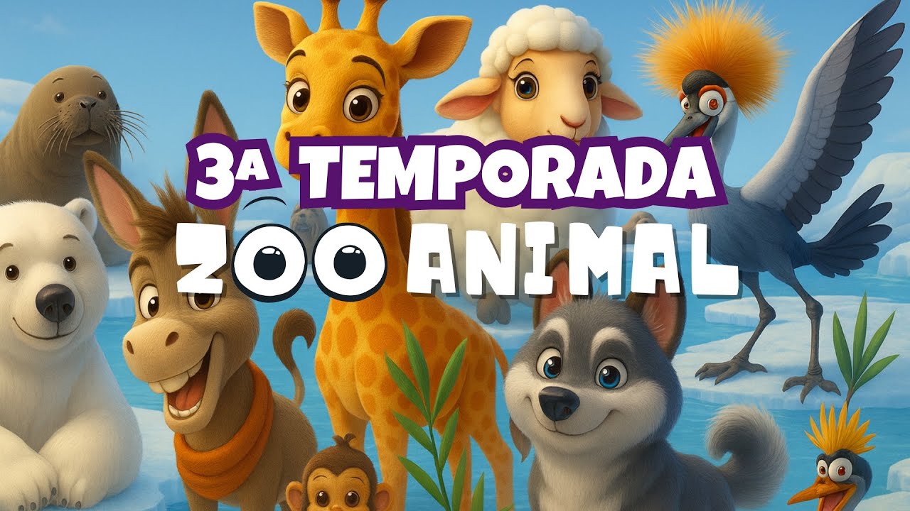 3ª Temporada ZOO ANIMAL / Histórias Infantis / Desenho Infantil / Desenho Animado