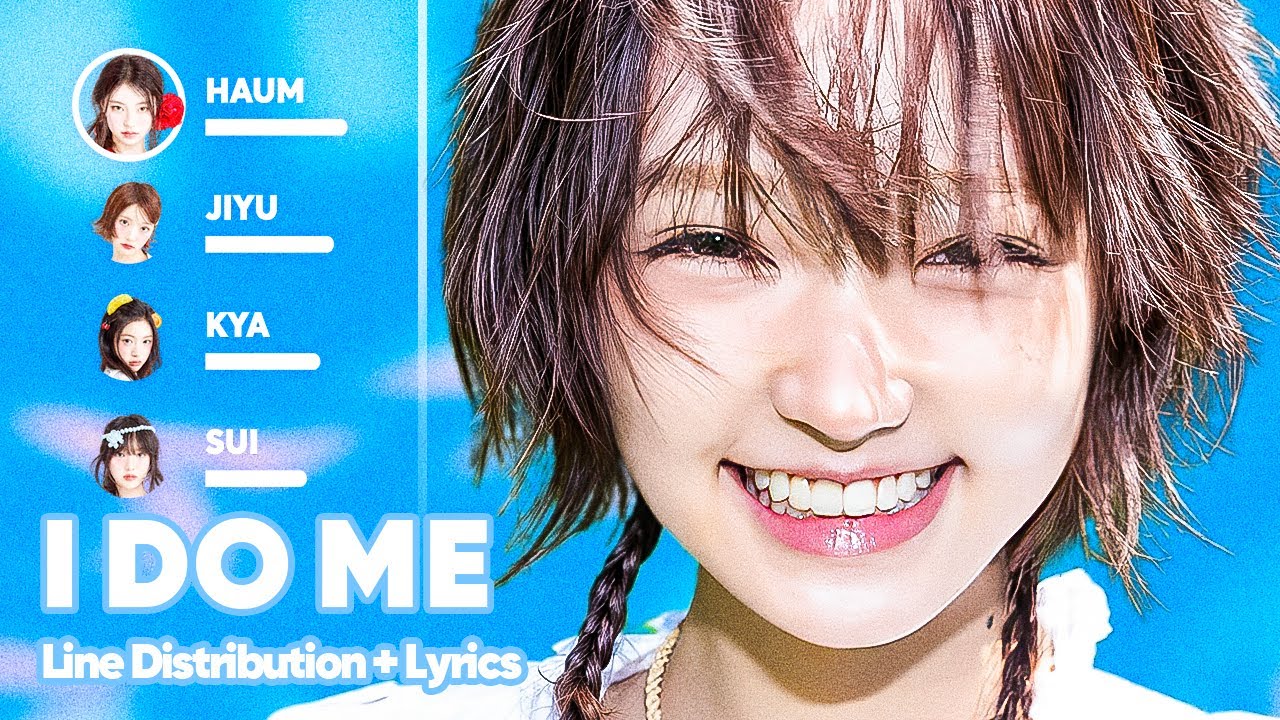 KiiiKiii - I DO ME (Line Distribution + Lyrics Karaoke) PATREON REQUESTED