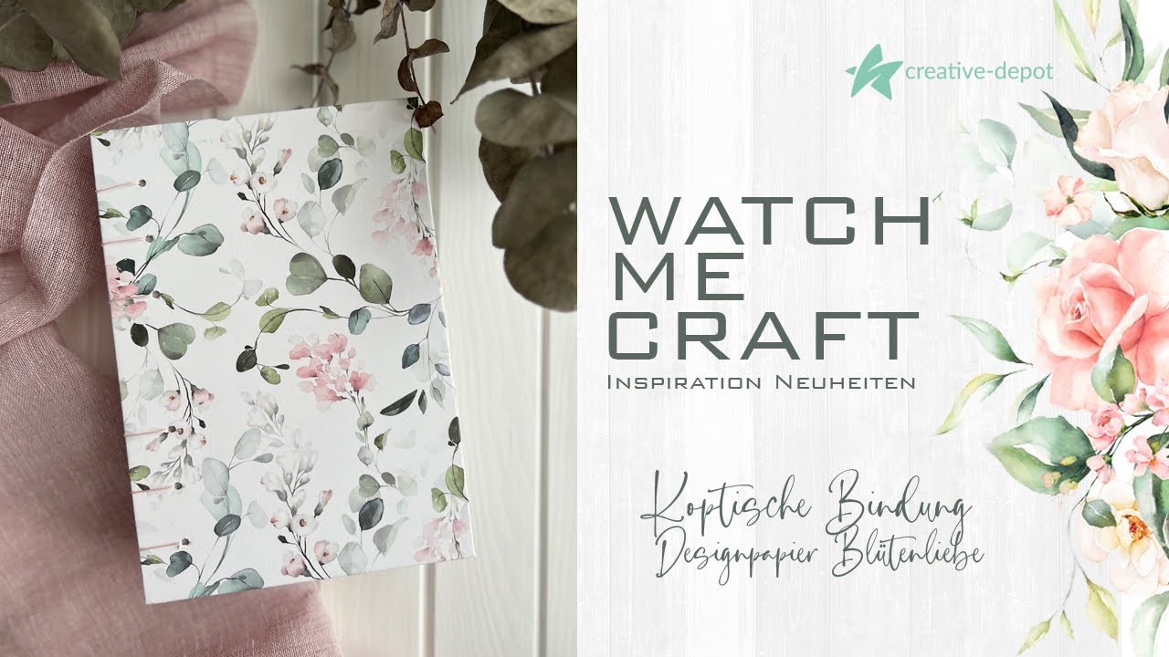 WATCH ME CRAFT | Buchbindetechnik Koptische Bindung | Neuheiten Creative Depot | Juli 2023