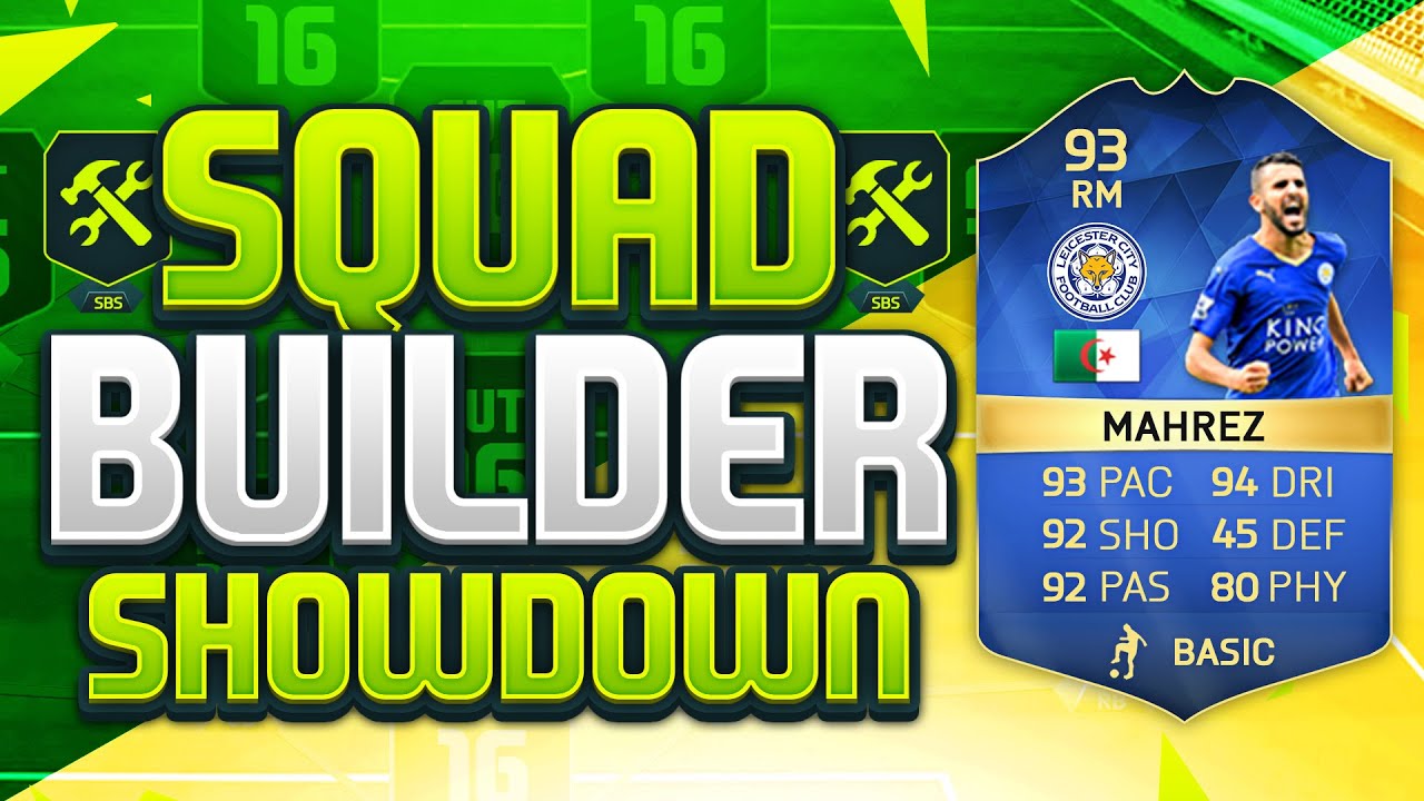 FIFA 16 SQUAD BUILDER SHOWDOWN!!! TEAM OF THE SEASON MAHREZ!!! PFA Player Of The Year Riyad Mahrez