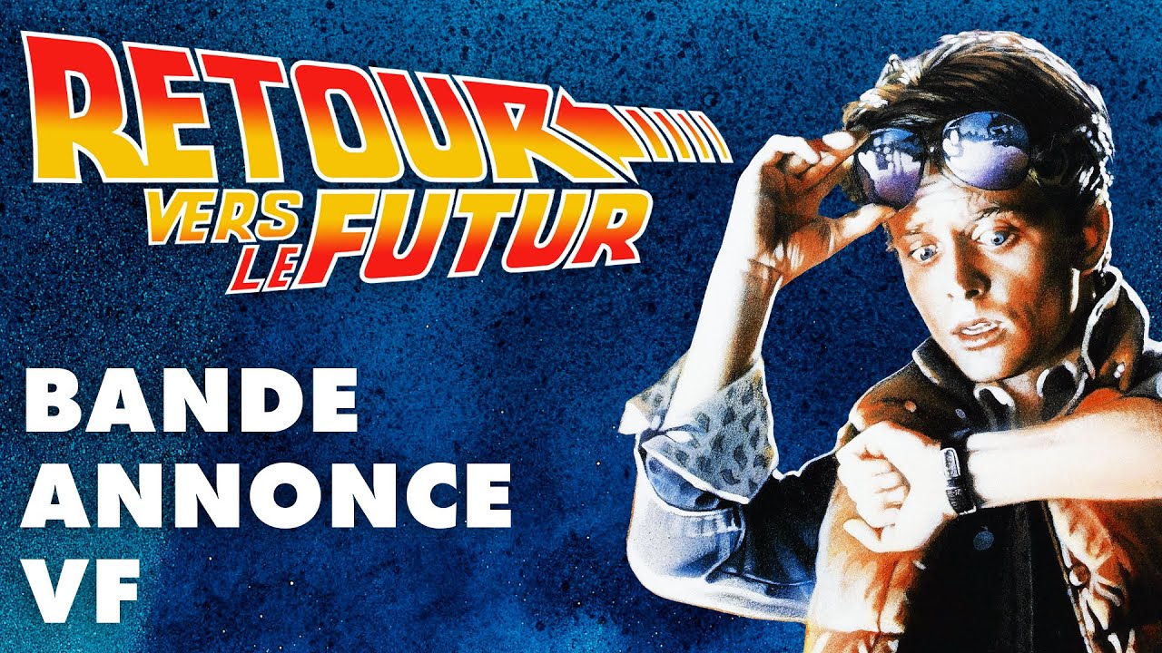 RETOUR VERS LE FUTUR | BANDE ANNONCE VF | HD