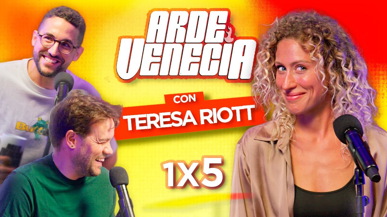 Desenmascarando a Teresa Riott | Arde Venecia 1x5 | Juan Dávila y Galder Varas