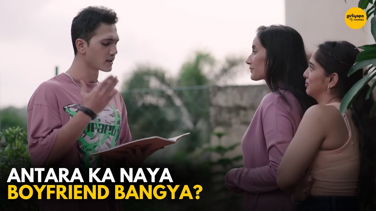 Antara Ka Naya Boyfriend Bangya? || Sisters || Girliyapa Diaries