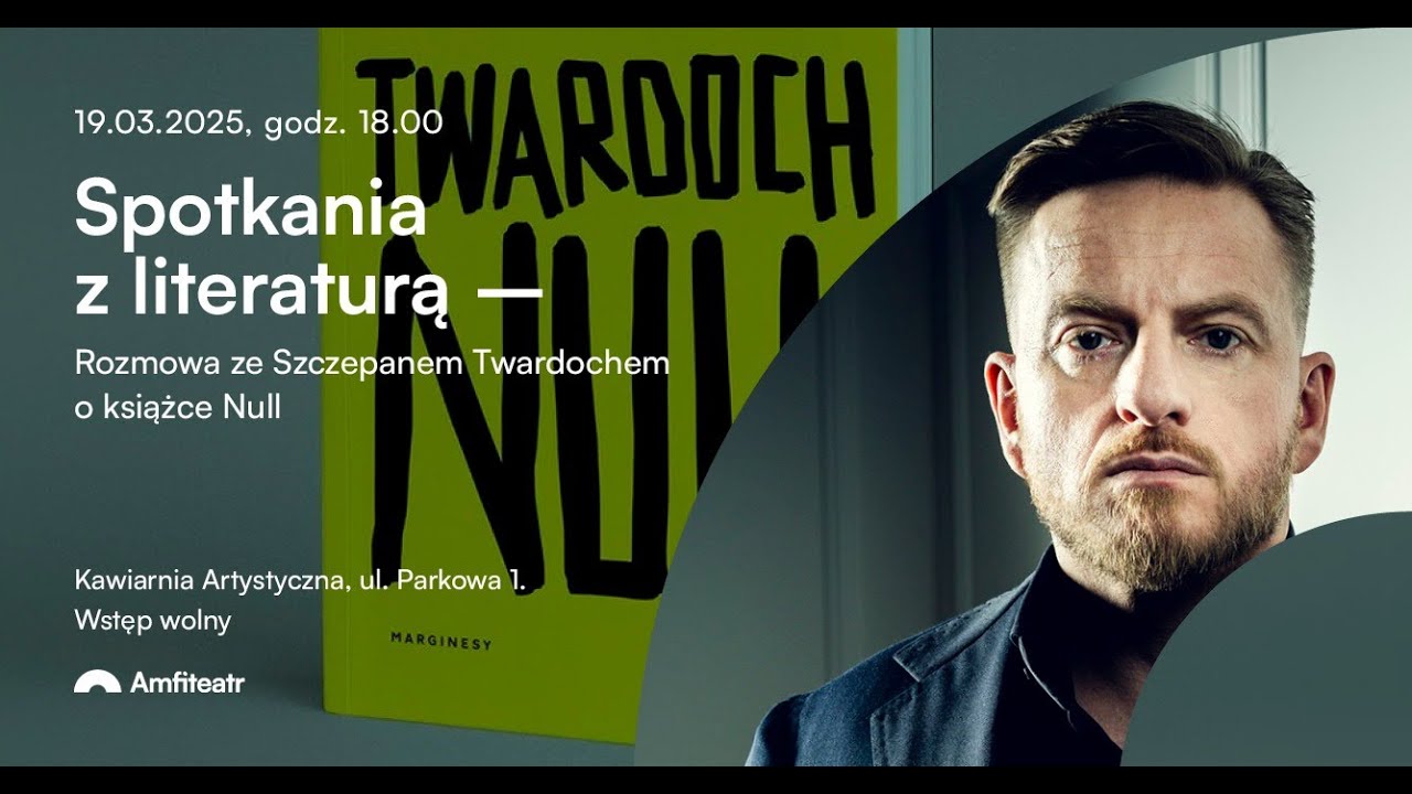 Szczepan Twardoch - Null - Nie zdziwi mnie wojna w Polsce