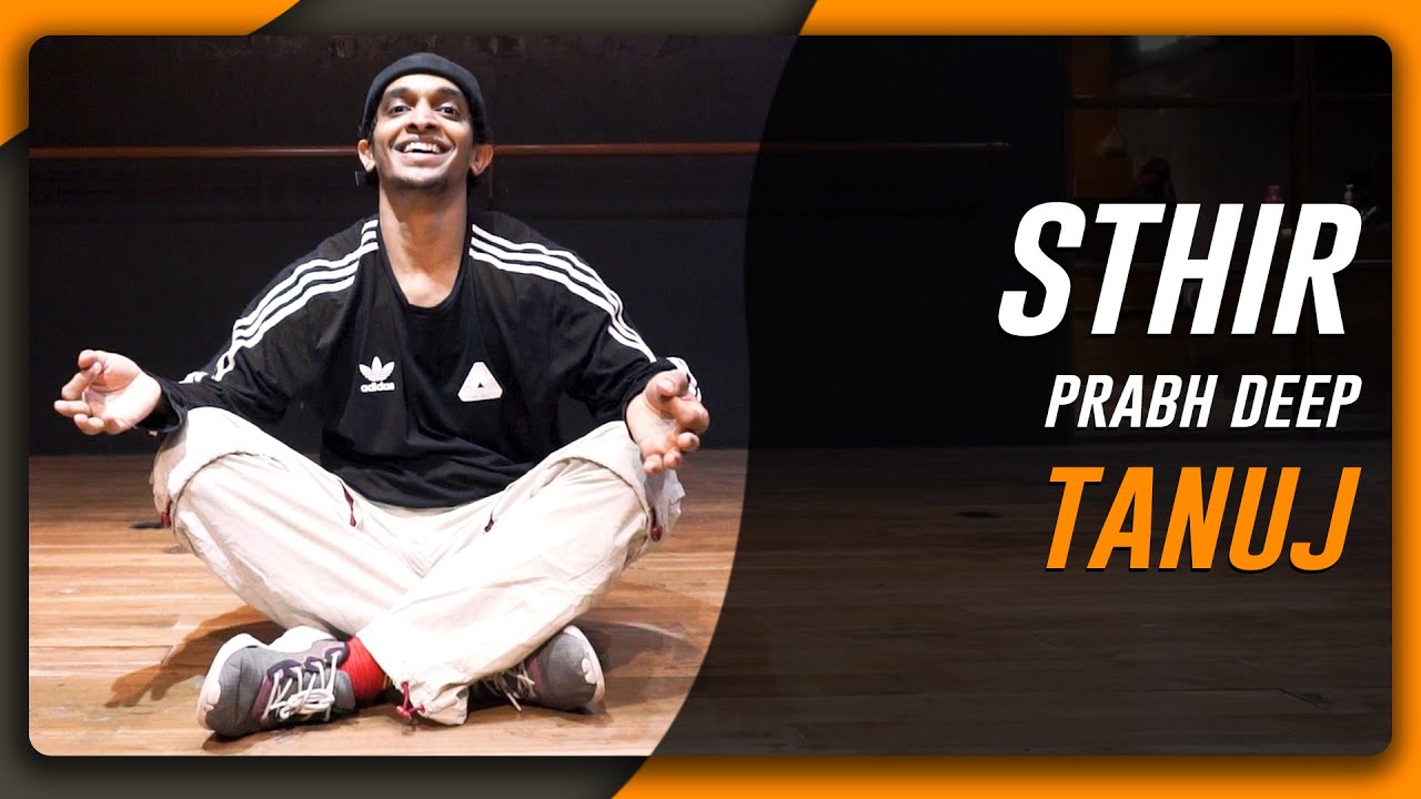 Prabh Deep - "Sthir" Dance Video | Freestyle | Tanuj Nair | Big Dance