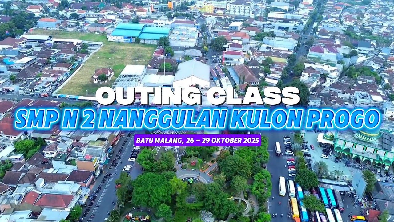 OUTING CLASS SMPN 2 NANGGULAN GOES TO BATU MALANG 26 - 29 OKTOBER 2025