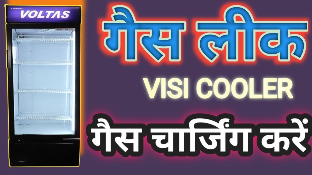 Gas leak Gas charging frige Repair Visi Cooler.
