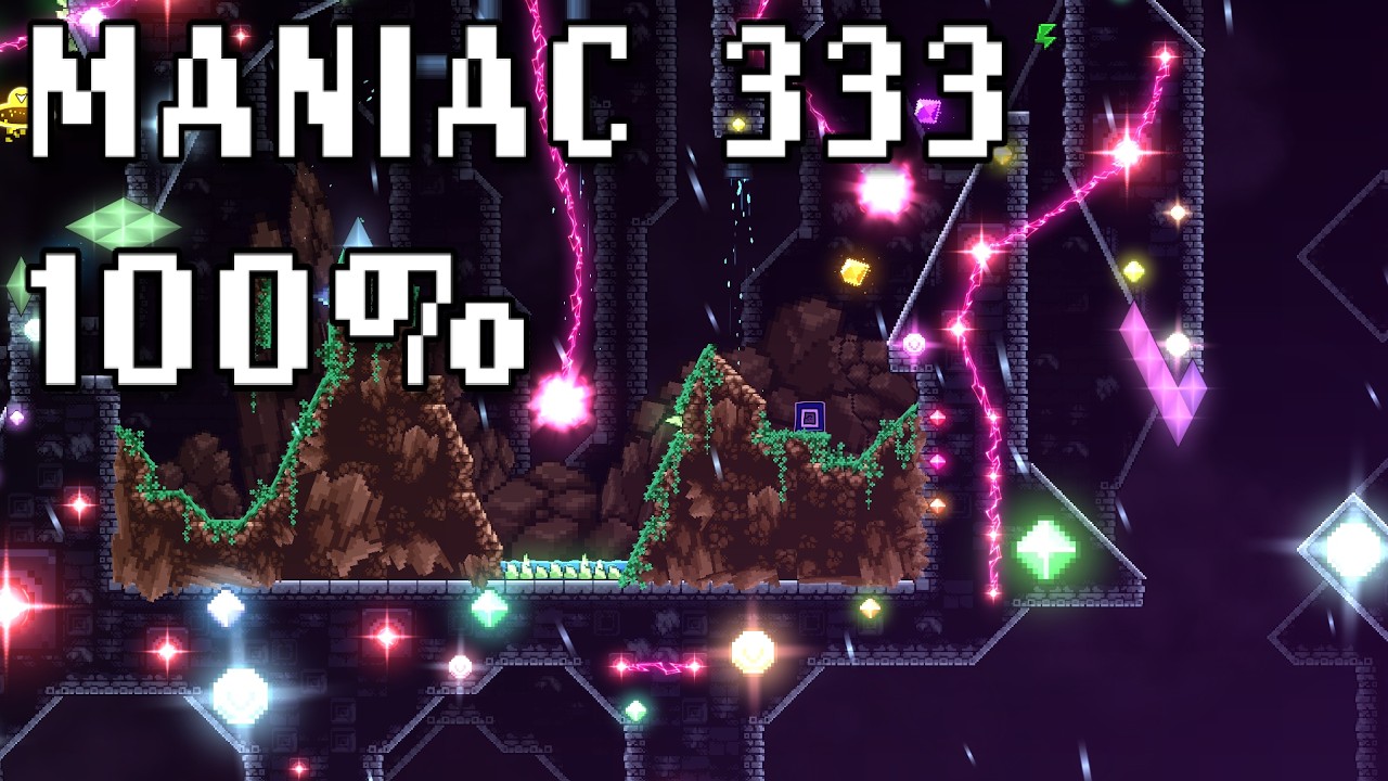 MANIAC 333 100% (Platformer Extreme Demon)
