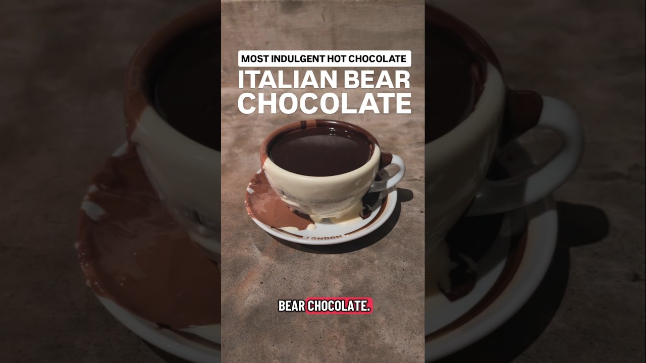 Italian Bear Chocolate- London's most indulgent hot chocolate! 