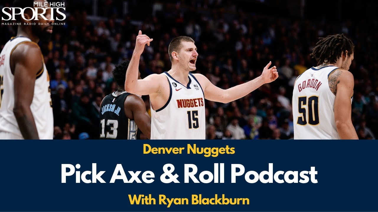 Nikola Jokic Does it Again! Pickaxe and Roll Podcast: Episode 402