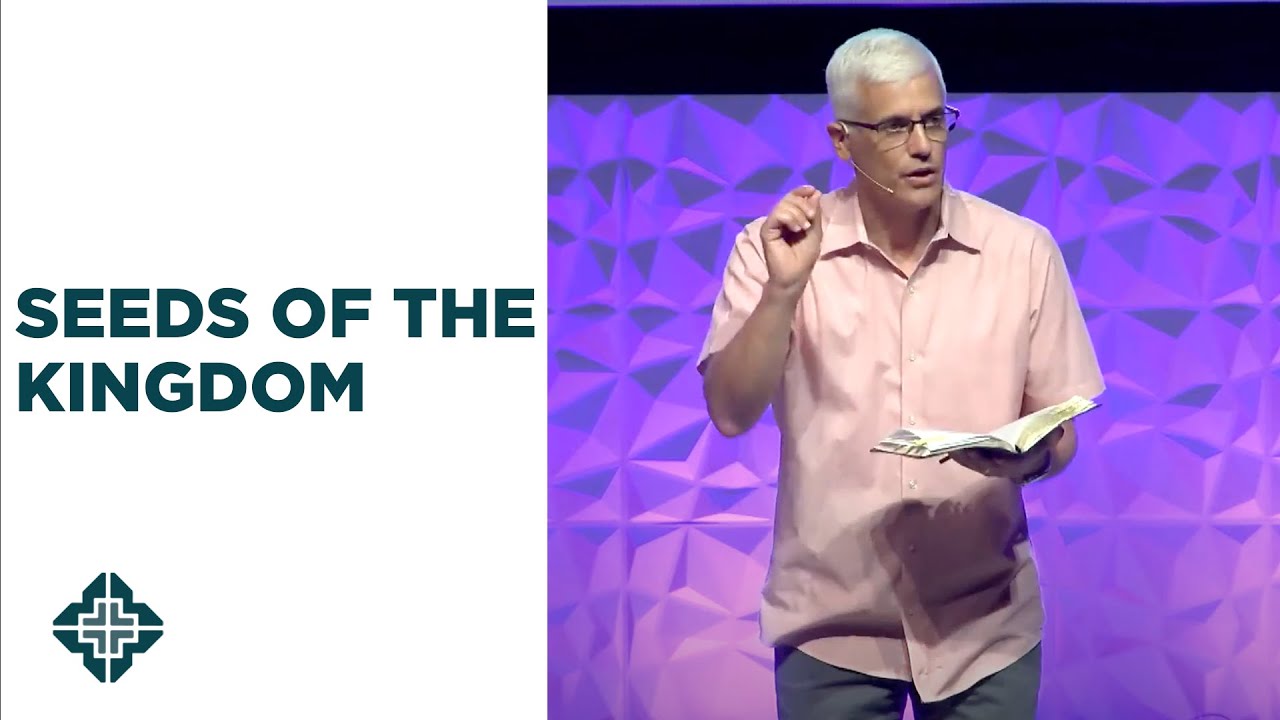Seeds of the Kingdom | Mark 4:26-34 | David Daniels | Central Bible Church