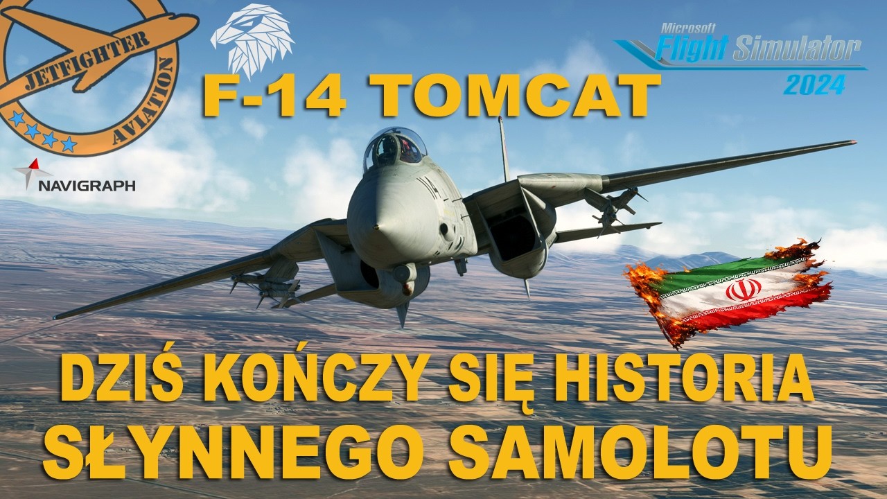 [🔴MSFS 2024]❗HEATBLUR F-14 TOMCAT❗OSTATNIE BOJOWE TOMCATY DEFINITYWNIE ZNISZCZONE ❗