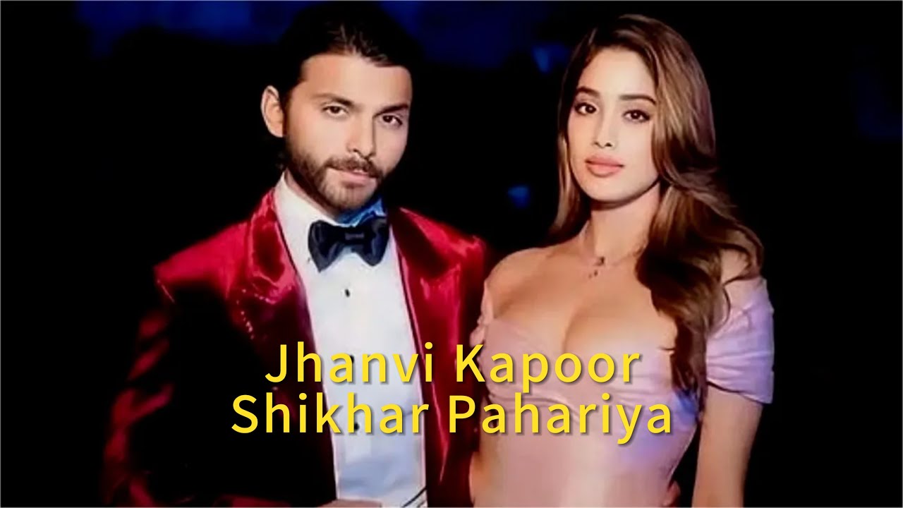 Jhanvi Kapoor Aur Shikhar Pahariya - Sab kuch jo ap janna chahtay hain