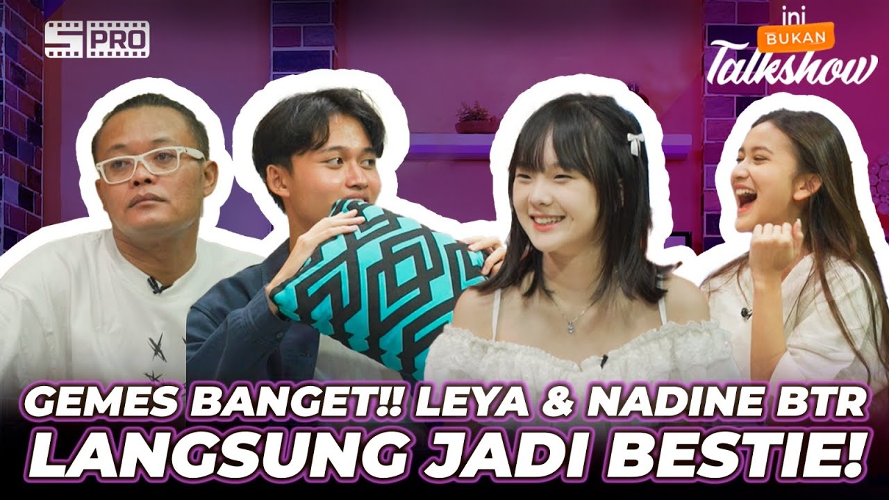 IBT 231: NJAN MINGGIR DULU! LEYA SAMA NADINE BTR BARU KETEMU LANGSUNG RAME!!