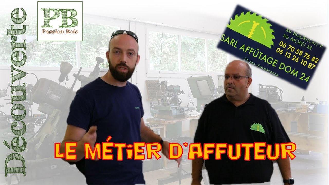 Découverte d'un métier : Affûteur