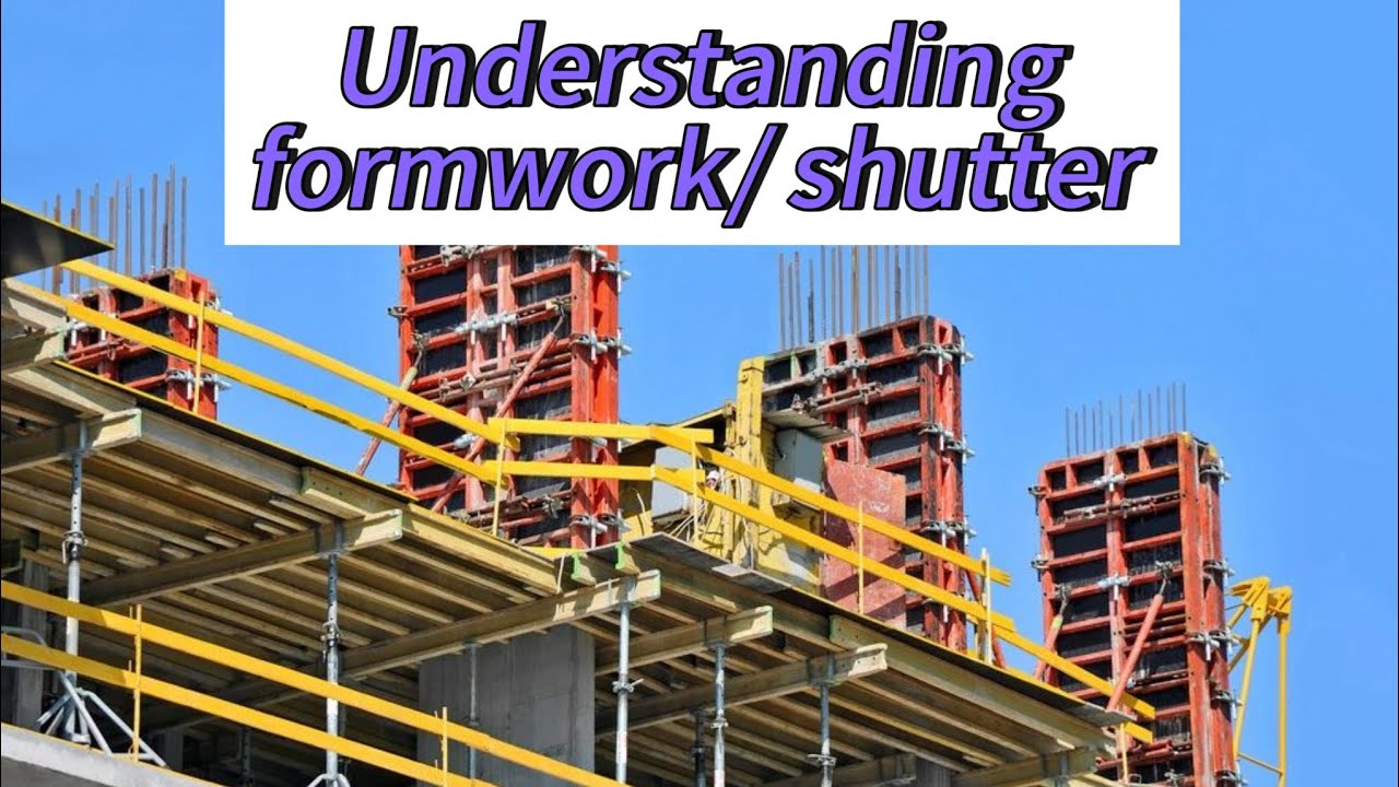 #Formwork | Shutter | Construction