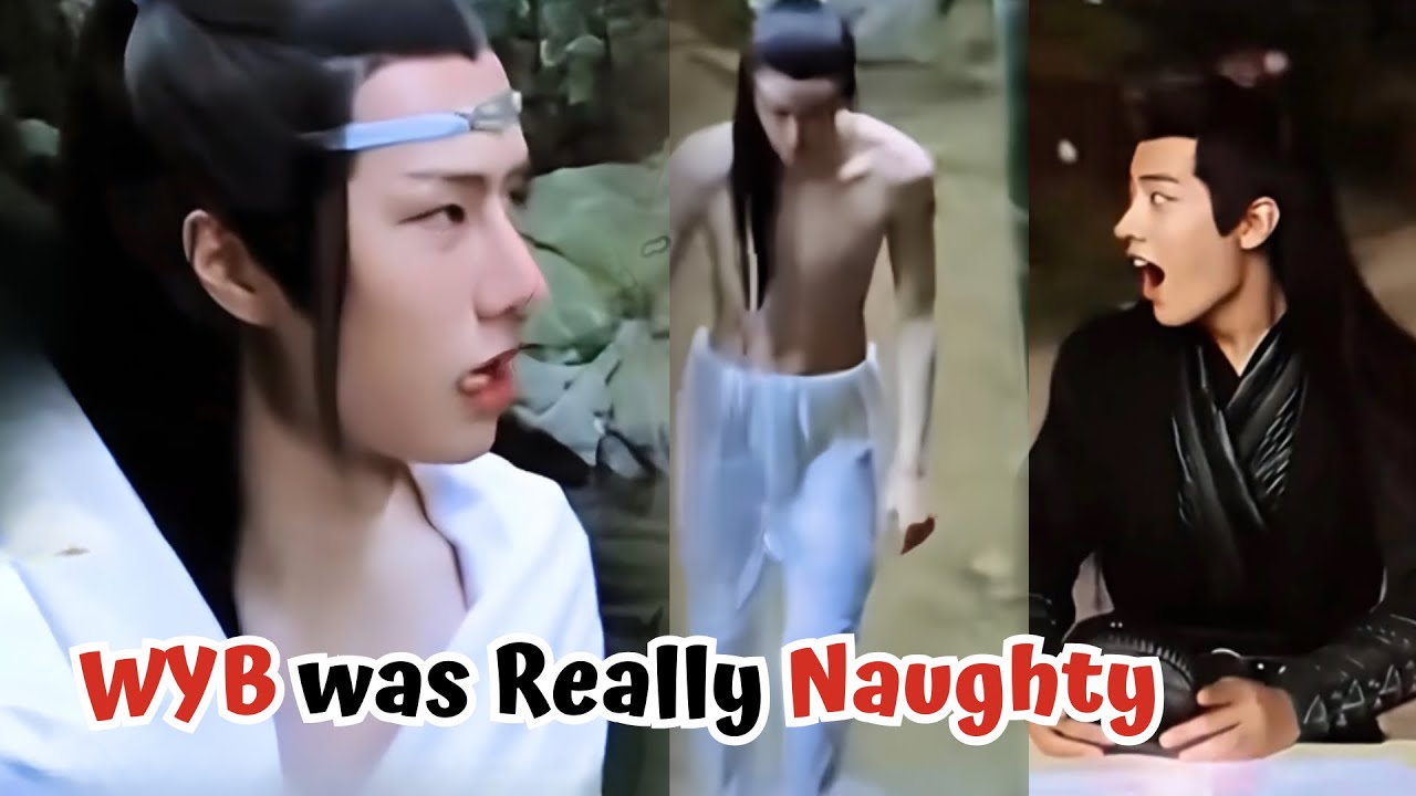 #Yizhan WYB was Really Naughty 😂 #bjyx #bjyxszd #theuntamed 