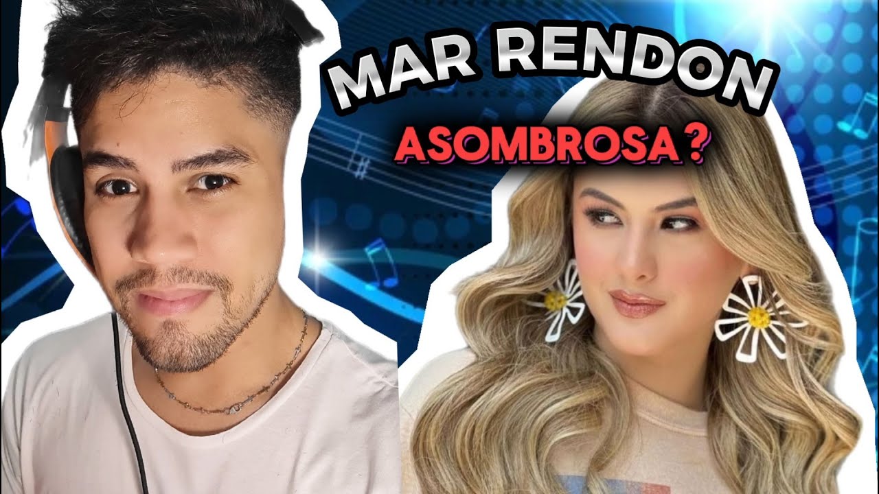 Mar Rendon, Si fuera Yo -  Tenci-Reacción | Oskr