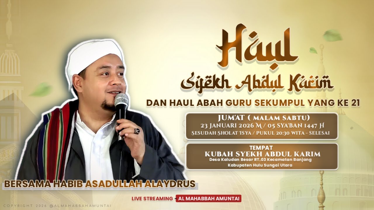 PERINGATAN HAUL SYEKH ABDUL KARIM SEKALIGUS HAUL ABAH GURU SEKUMPUL YANG KE 21 | Desa Kaludan Besar