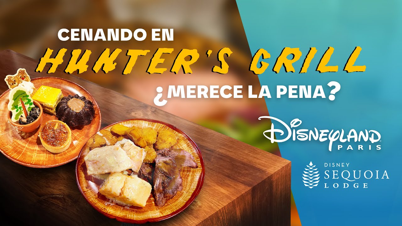 Cenamos en el Hunter’s Grill del Sequoia Lodge, ¿el mejor buffet de Disneyland París?