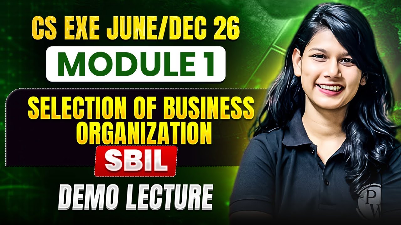 Selection of Business Organization | CS Executive June /Dec 2026 | Demo Lecture
