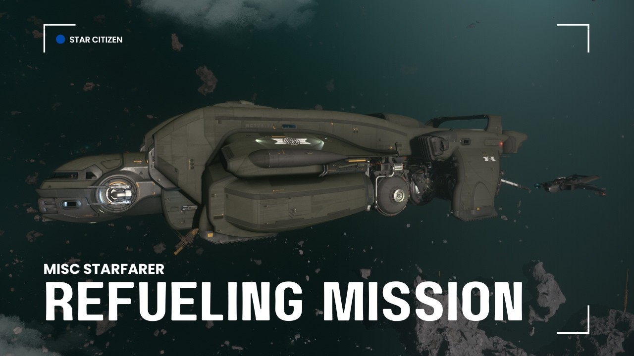 Starfarer - Refueling Mission Demo | Star Citizen 4.8.0 PTU