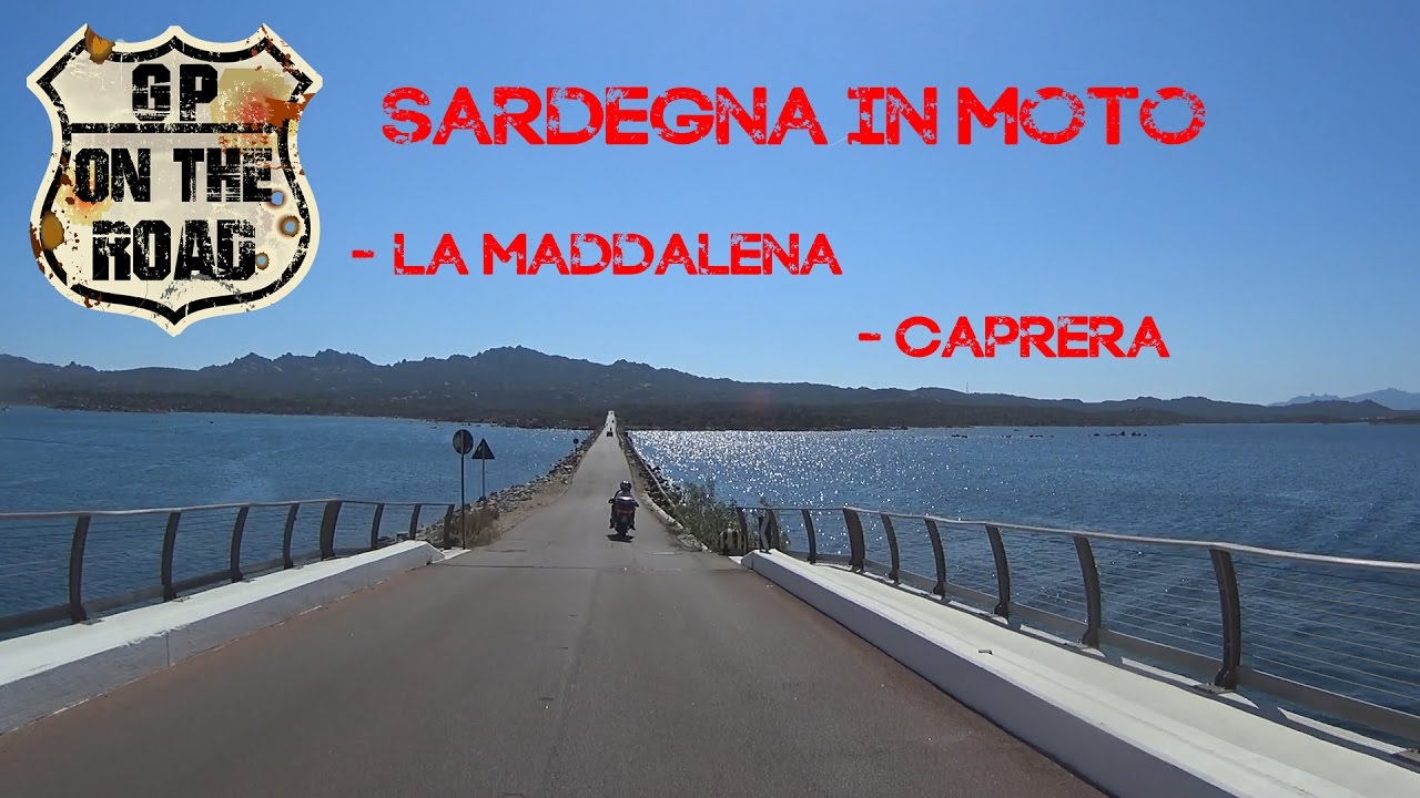 Sardegna in Moto - La Maddalena e Caprera  -  GP On The Road