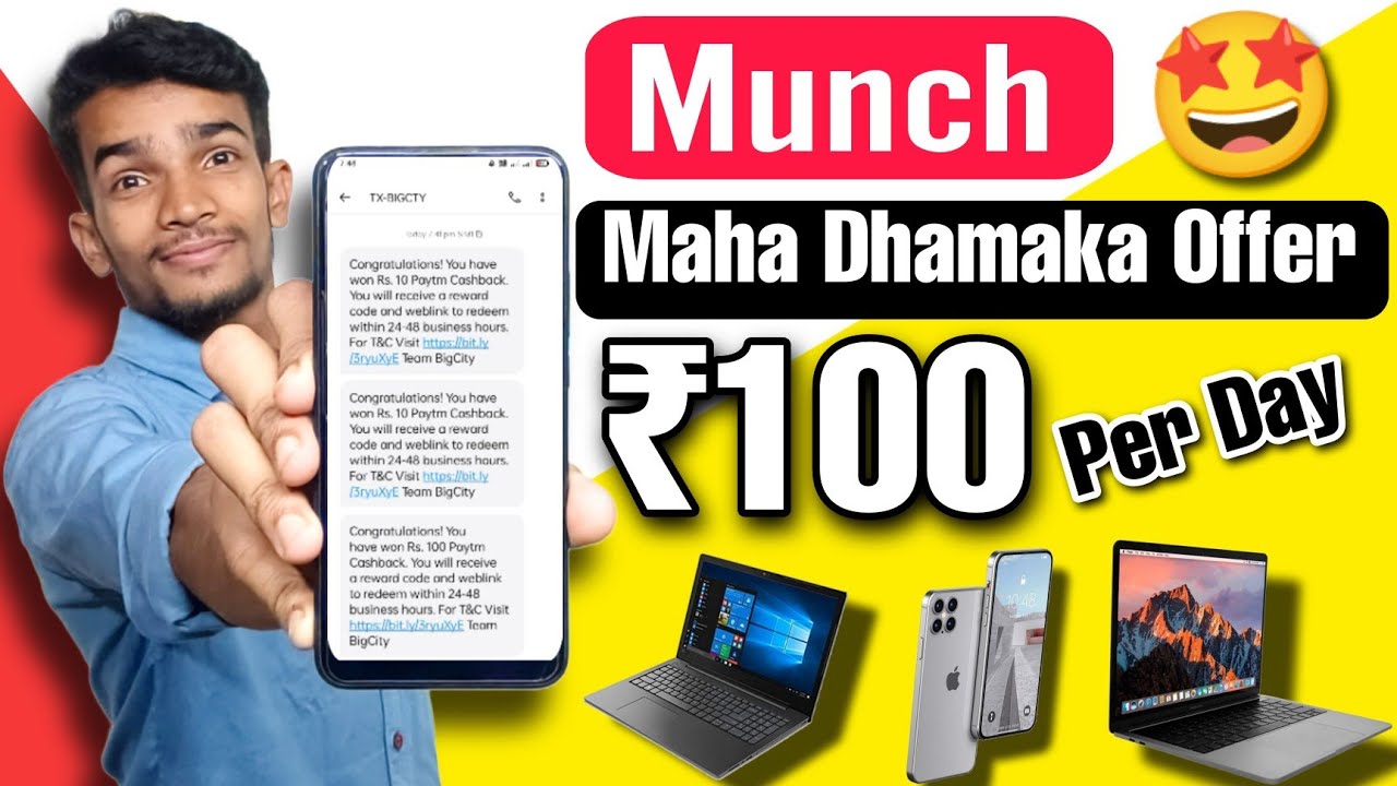 Munch Maha Dhamaka Offer || Earn Free Paytm Cashback, Laptop, Mobile || New Offer Today !