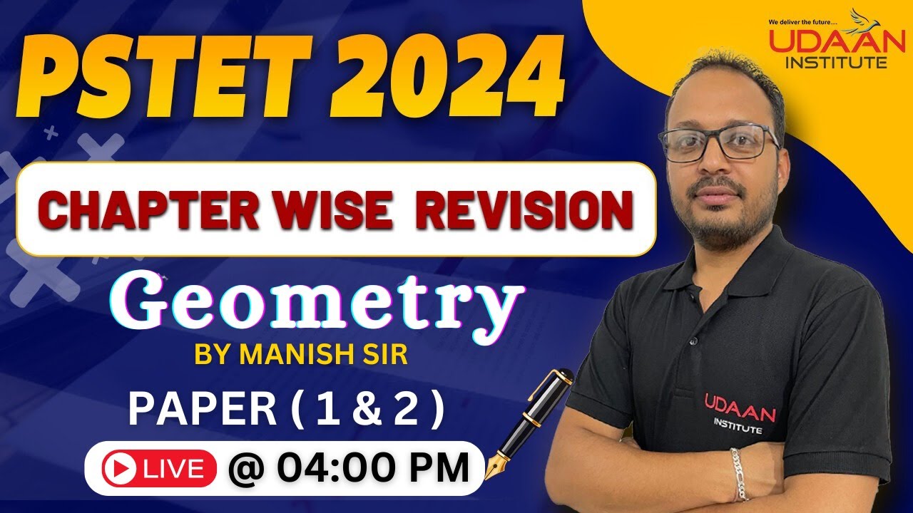 GEOMETRY | CLASS-2 | PSTET (PAPER-1 & 2 ) CHAPTERWISE REVISION | BY MANISH SIR | PSTET 2024