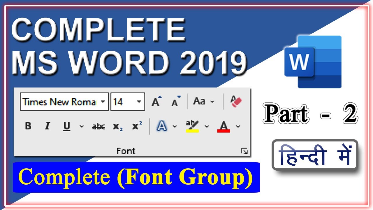 Complete MS Word In Hindi Part - 2|| MS Word|| MS Word Tutorial|| Microsoft Word|| MS Word 2019||